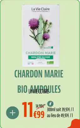 La Vie Claire Chardon marie bio ampoules offre