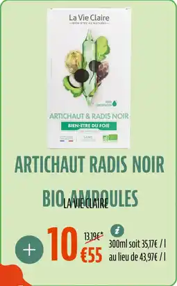 La Vie Claire Artichaut radis noir bio ampoules offre