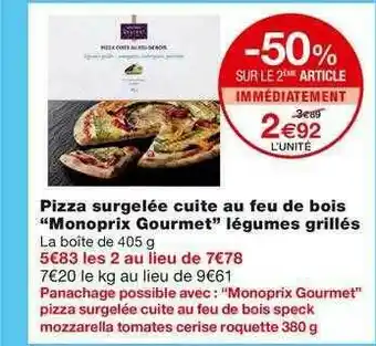 Monoprix Pizza Surgelée Cuite Au Feu De Bois offre