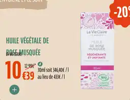 La Vie Claire Huile végétale de rose musquée offre