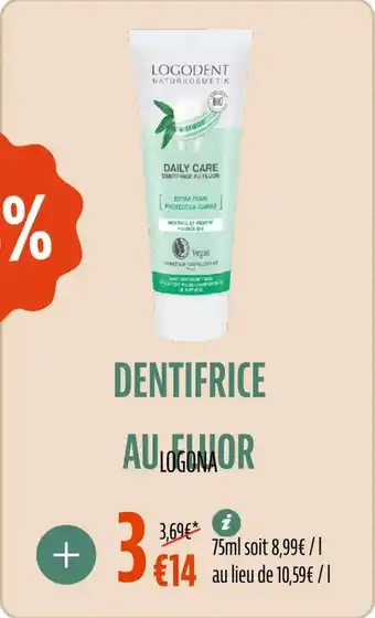 La Vie Claire Dentifrice au fluor logona offre