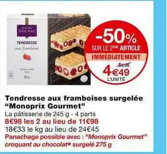 Monoprix Tendresse Aux Framboises Surgelée offre