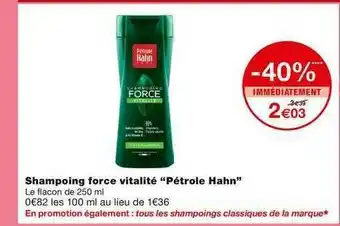 Monoprix Shampoing Force Vitalité offre