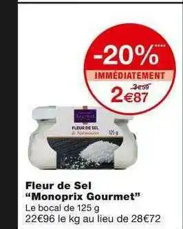 Monoprix Fleur De Sel offre