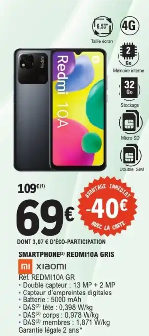 E.Leclerc XIAOMI Smartphone redmi10a gris offre