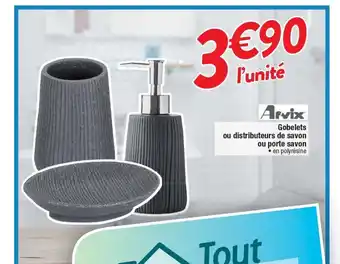 Cora x Carrefour Gobelets Ou Distributeurs De Savon Ou Porte Savon offre