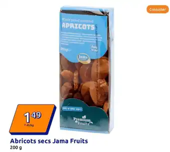 Action Abricots secs Jama Fruits offre