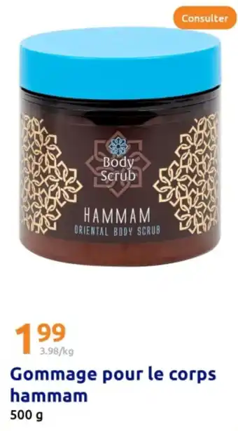 Action HAMMAM Gommage pour le corps offre