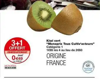 Monoprix Kiwi Vert offre