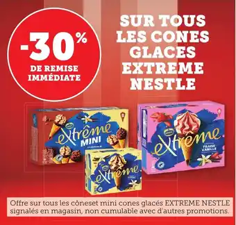 Bi1 Sur tous les cones glaces extreme nestle offre