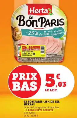 Bi1 Le bon paris -25% de sel herta offre