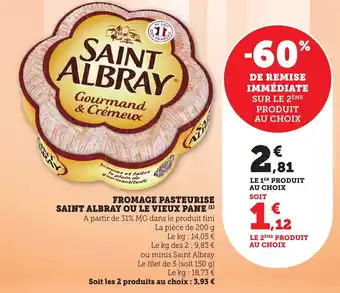 Bi1 Fromage pasteurise saint albray ou le vieux pane offre