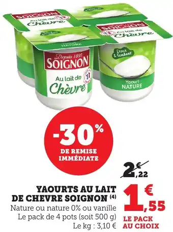 Bi1 Yaourts au lait de chevre soignon offre