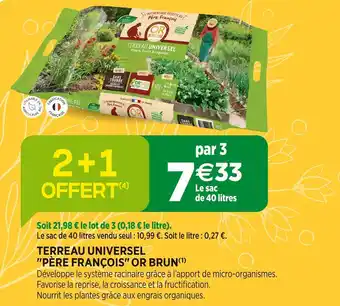 Jardineries du terroir Père François OR BRUN Terreau universel offre