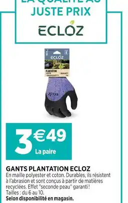 Jardineries du terroir Ecloz Gants Plantation offre