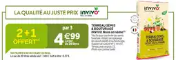 Jardineries du terroir INVIVO Nous on sème Terreau semis & bouturage offre