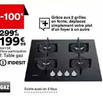BUT Table Gaz Indesit offre