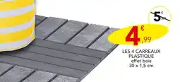 Stokomani LES 4 CARREAUX PLASTIQUE offre