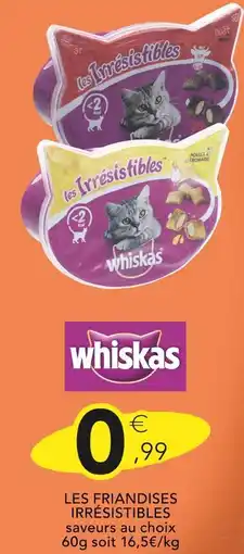 Stokomani WHISKAS Les friandises irrésistibles offre