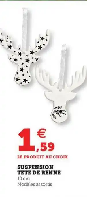 Hyper U Suspension Tête De Renne offre