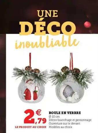 Hyper U Boule En Verre offre