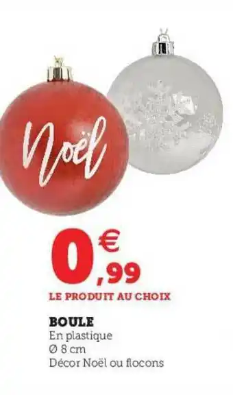 Hyper U Boule offre