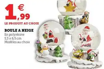 Hyper U Boule à Neige offre