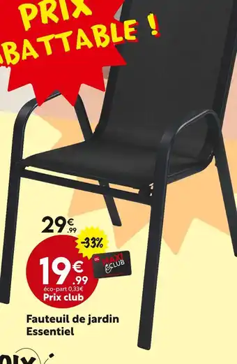 Maxi Bazar Fauteuil de jardin essentiel offre