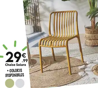 Maxi Bazar Chaise solara offre