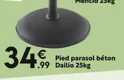 Maxi Bazar DAILIO Pied parasol béton offre