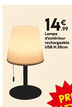 Maxi Bazar Lampe d'extérieur rechargeable USB H.30cm offre