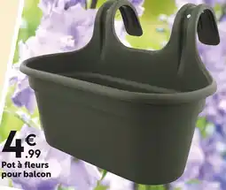 Maxi Bazar Pot à fleurs pour balcon offre