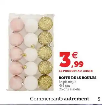 Hyper U Boîte De 15 Boules offre