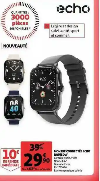 Auchan Montre Connectée Echo Rainbow offre
