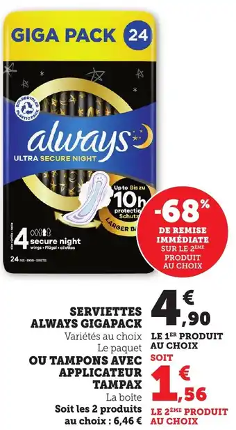 Bi1 Serviettes always gigapack ou tampons avec applicateur tampax offre