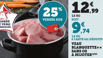 Bi1 Veau blanquette sans os a mijoter offre