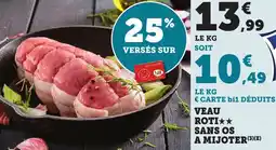 Bi1 Veau roti sans os a mijoter offre