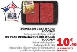 Bi1 Burger du chef 15% mg socopa ou vrac ultra savoureux 15% mg socopa offre