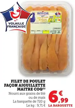 Bi1 Filet de poulet façon aiguillette maitre coq offre