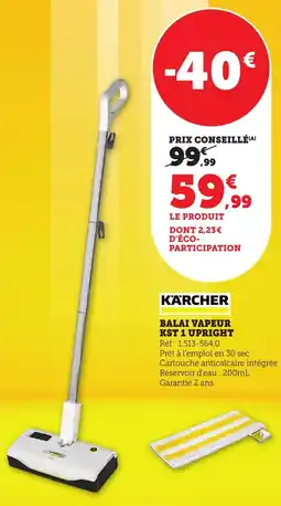 Bi1 Karcher balai vapeur kst 1 upright offre