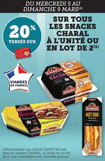 Bi1 Sur tous les snacks charal à l'unité ou en lot de 2 offre