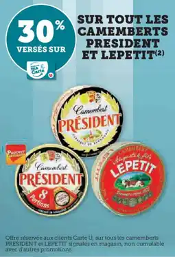 Hyper U Sur tout les camemberts president et lepetit offre