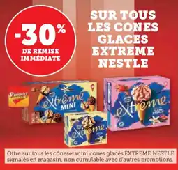 Hyper U Sur tous les cones glaces extreme nestle offre