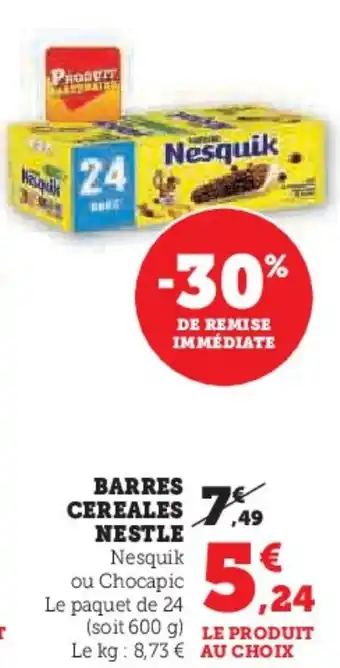 Hyper U Barres cereales nestle offre