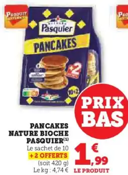 Hyper U Pancakes nature bioche pasquier offre