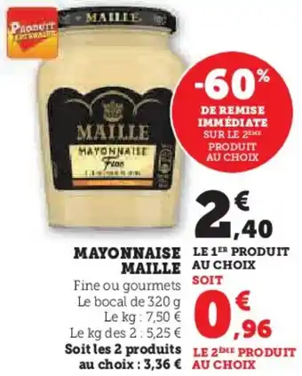 Hyper U Mayonnaise maille offre