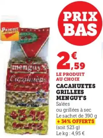 Hyper U Cacahuetes grillees menguy's offre