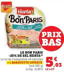 Hyper U Le bon paris -25% de sel herta offre