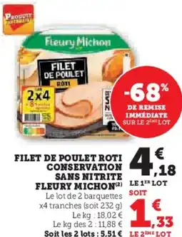 Hyper U Filet de poulet roti conservation sans nitrite fleury michon offre