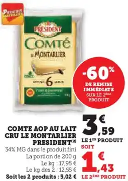 Hyper U Comte aop au lait cru le montarlier president offre